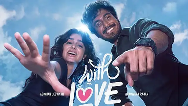 அபிஷன் நடிப்பில் காதல் கலாட்டாவாக வந்த 'வித் லவ்' படம் எப்படி இருக்கு? முழு விமர்சனம் இதோ