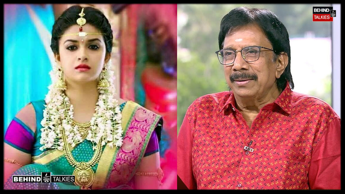 நடிகை கீர்த்தி சுரேஷை பெண் கேட்ட பிரபல ஹீரோ, அடடே இவரா? – நடிகர் சித்ரா லக்ஷ்மணன் சொன்ன உண்மை